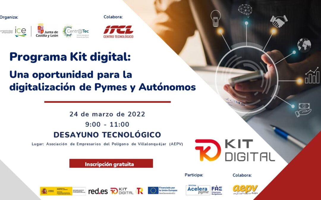Burgos. Programa KIT DIGITAL: una oportunidad para la digitalización de PYMES y autónomos
