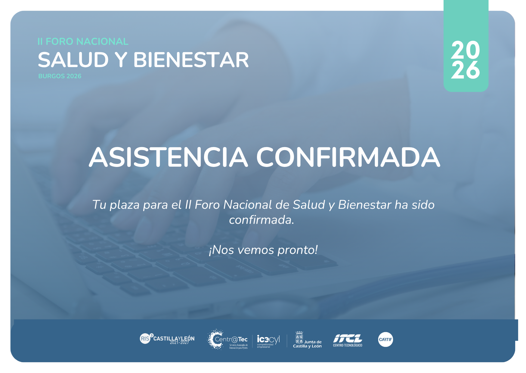 Asistencia Confirmada Foro de Salud y Bienestar Burgos 2026